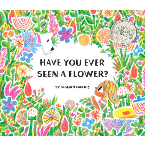 Have You Ever Seen A Flower?